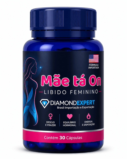 Mãe tá On Diamond Expert 30 Cápsulas – Estimulante Feminino: Libido, Regulação Hormonal e Bem-Estar - vittamartins